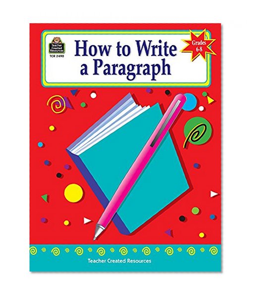 Book Cover How to Write a Paragraph, Grades 6-8
