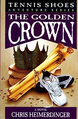 Book Cover Tennis Shoes Adventure Series, Vol. 7: The Golden Crown