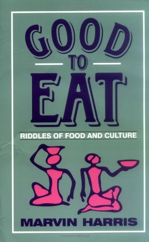Book Cover Good to Eat: Riddles of Food and Culture