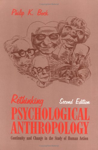 Book Cover Rethinking Psychological Anthropology: Continuity and Change in the Study of Human Action, Second Edition
