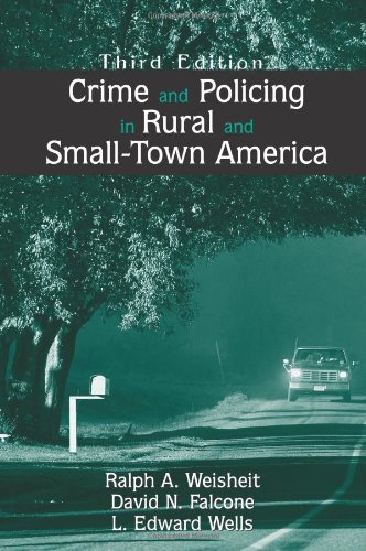 Book Cover Crime and Policing in Rural and Small-Town America