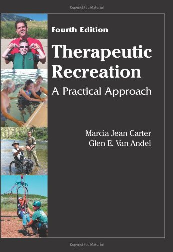 Book Cover Therapeutic Recreation: A Practical Approach, 4th Edition