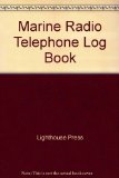 Marine Radio Telephone Log Book