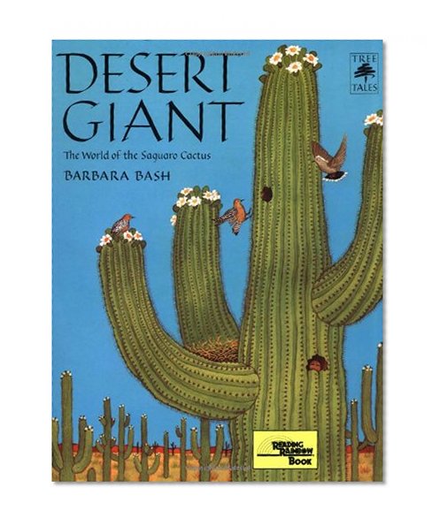 Book Cover Desert Giant: The World of the Saguaro Cactus (Tree Tales)