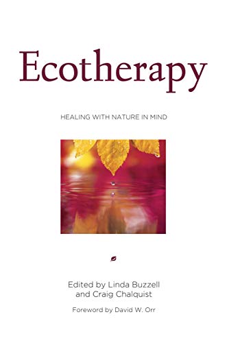 Book Cover Ecotherapy: Healing with Nature in Mind