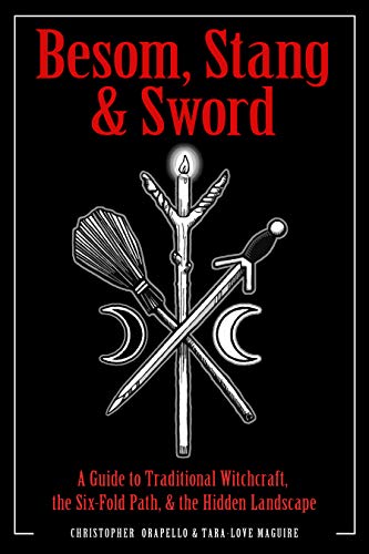 Book Cover Besom, Stang & Sword: A Guide to Traditional Witchcraft, the Six-Fold Path & the Hidden Landscape