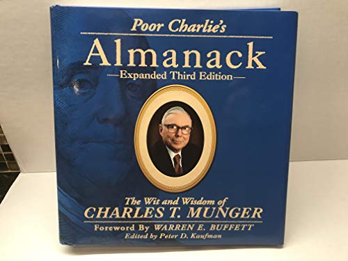 Book Cover Poor Charlie's Almanack: The Wit and Wisdom of Charles T. Munger, Expanded Third Edition