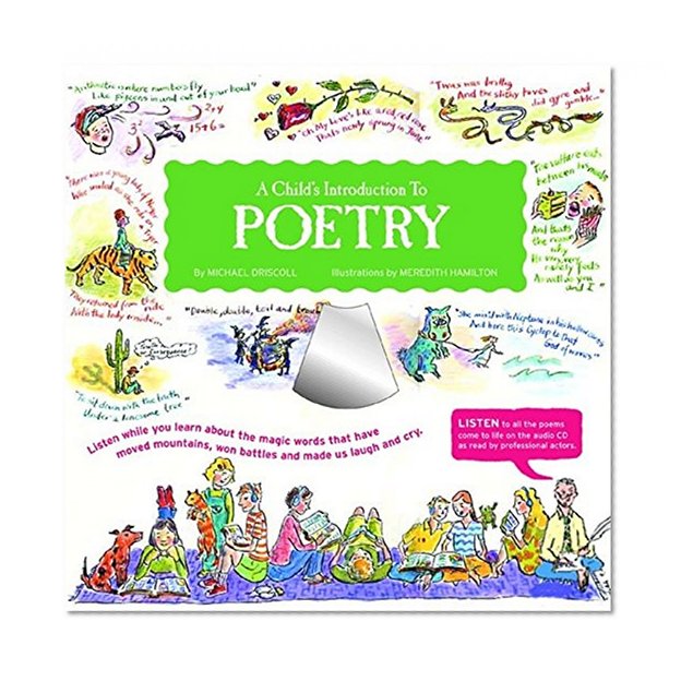 Book Cover Child's Introduction to Poetry: Listen While You Learn About the Magic Words That Have Moved Mountains, Won Battles, and Made Us Laugh and Cry