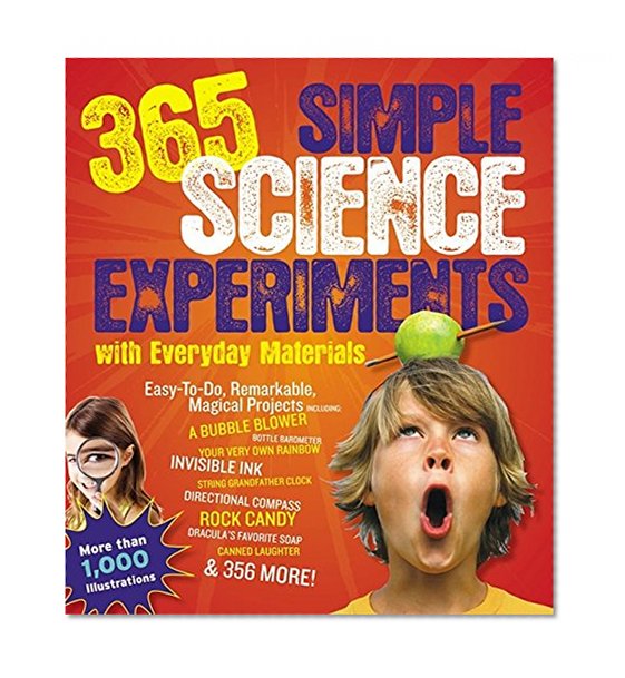 Book Cover 365 Simple Science Experiments With Everyday Materials