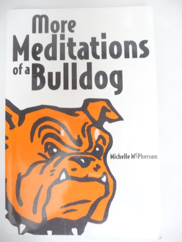 More meditations of a bulldog