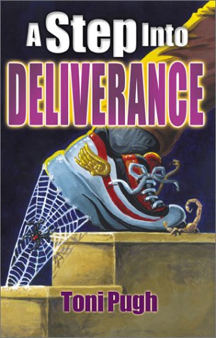 A Step into Deliverance (A Pastor's Amazing Battle With and Ultimate Defeat Over The spirit of Jezebel)