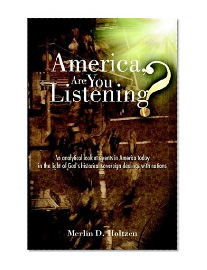 America, Are You Listening?