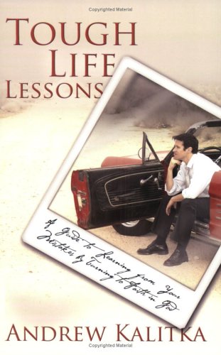 Tough Life Lessons
