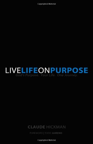 Live Life on Purpose