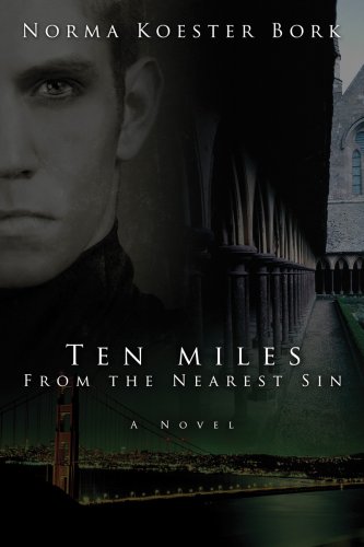 Ten Miles From The Nearest Sin