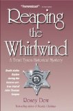 Reaping the Whirlwind: A Trent Tyson Historical Mystrey