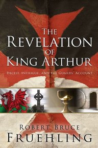 The Revelation of King Arthur: Deceit, Intrigue, and the Guards' Account