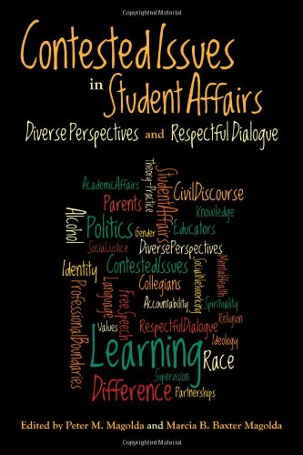 Book Cover Contested Issues in Student Affairs: Diverse Perspectives and Respectful Dialogue