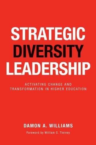 Book Cover Strategic Diversity Leadership: Activating Change and Transformation in Higher Education
