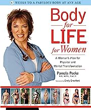 Body for Life for Women: A Woman's Plan for Physical and Mental Transformation