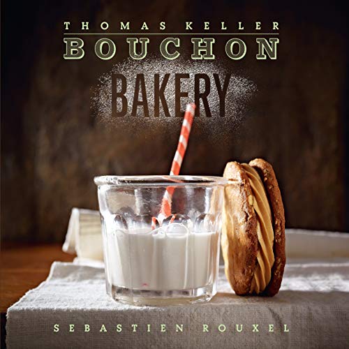 Book Cover Bouchon Bakery (The Thomas Keller Library)