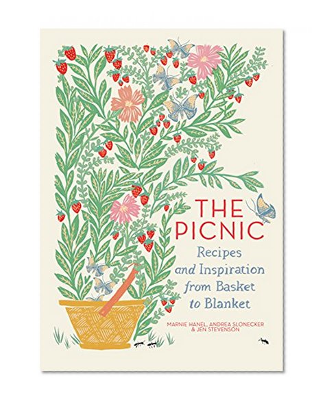 Book Cover The Picnic: Recipes and Inspiration from Basket to Blanket