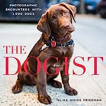 Book Cover The Dogist: Photographic Encounters with 1,000 Dogs