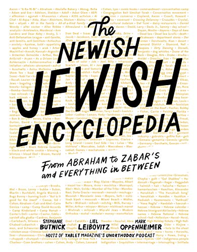 Book Cover The Newish Jewish Encyclopedia: From Abraham to Zabarâ€™s and Everything in Between