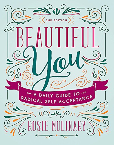Book Cover Beautiful You: A Daily Guide to Radical Self-Acceptance