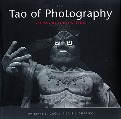 Book Cover Tao of Photography: Seeing Beyond Seeing