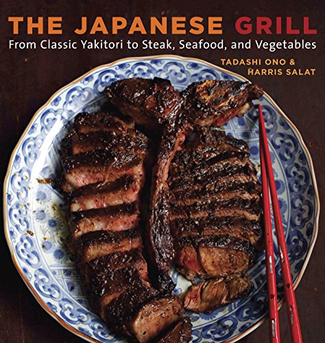 Book Cover The Japanese Grill: From Classic Yakitori to Steak, Seafood, and Vegetables [A Cookbook]