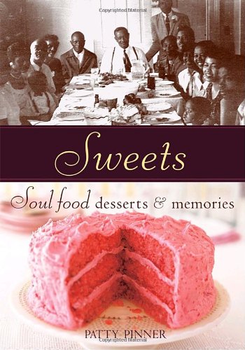 Book Cover Sweets: Soul Food Desserts and Memories