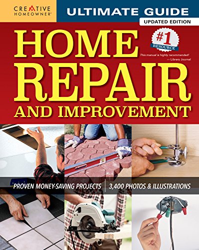 Book Cover Ultimate Guide to Home Repair and Improvement, Updated Edition: Proven Money-Saving Projects; 3,400 Photos & Illustrations (Creative Homeowner) 600 Page Resource with 325 Step-by-Step DIY Projects