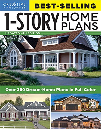 Book Cover Best-Selling 1-Story Home Plans, Updated 4th Edition: Over 360 Dream-Home Plans in Full Color (Creative Homeowner) Craftsman, Country, Contemporary, and Traditional Designs with 250+ Color Photos