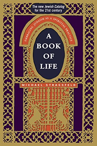 Book Cover A Book of Life: Embracing Judaism as a Spiritual Practice