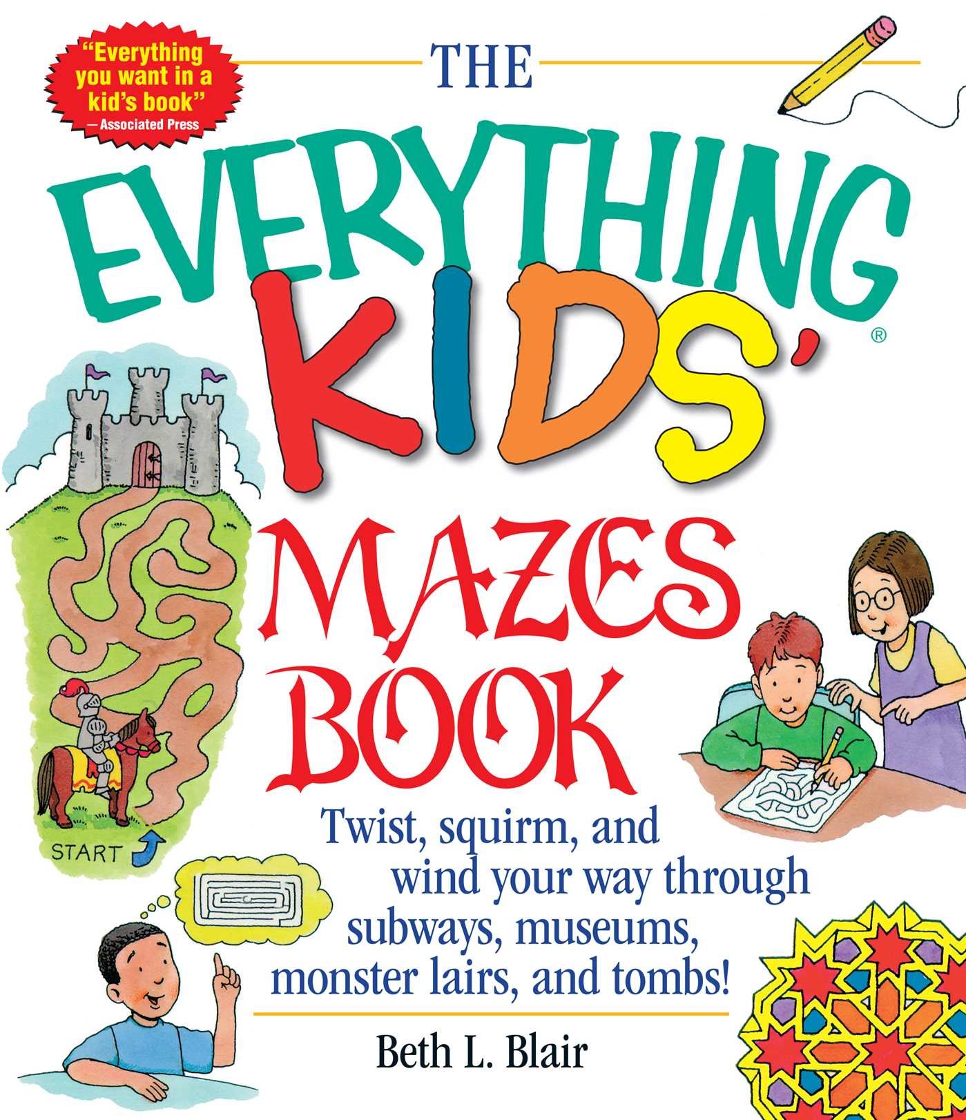 Book Cover Kids' Mazes Book: Twist, Squirm, and Wind Your Way Through Subways, Museums, Monster Lairs, and Tombs