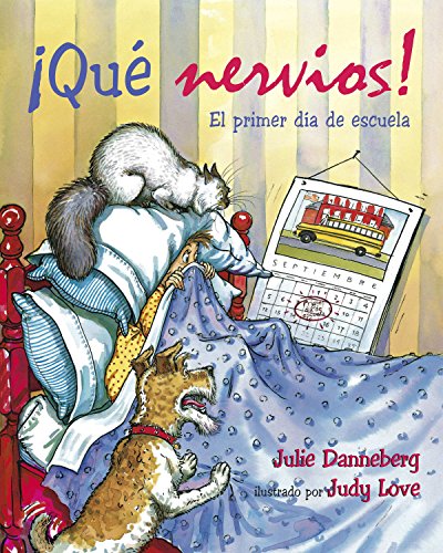 Book Cover Que Nervios! El Primer Dia de Escuela