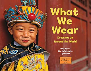 Book Cover What We Wear: Dressing Up Around the World