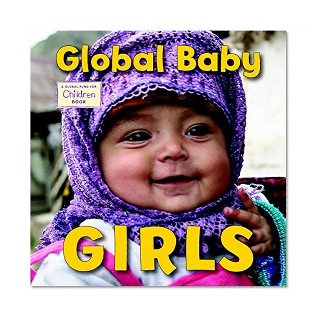 Book Cover Global Baby Girls (Global Fund for Children)