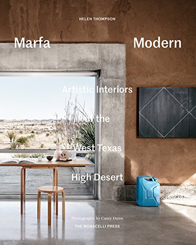 Book Cover Marfa Modern: Artistic Interiors of the West Texas High Desert