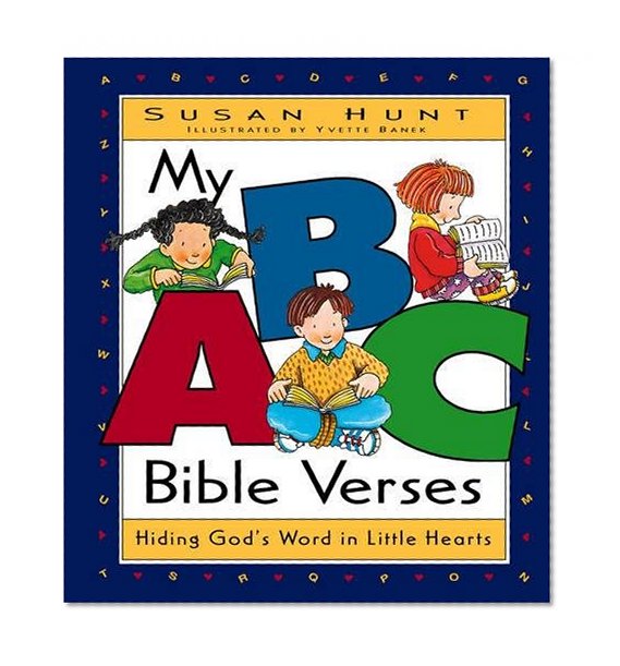 Book Cover My ABC Bible Verses: Hiding God's Word in Little Hearts
