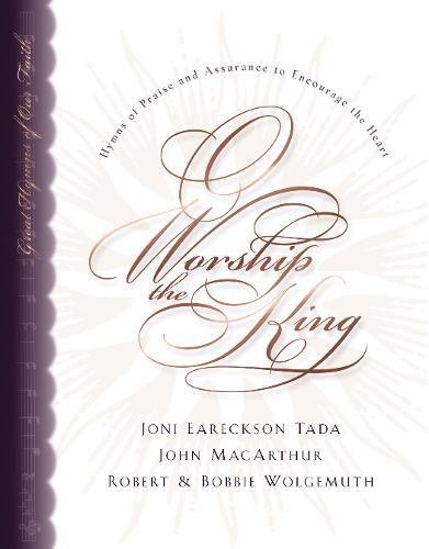 Book Cover O Worship the King: Hymns of Praise and Assurance to Encourage Your Heart