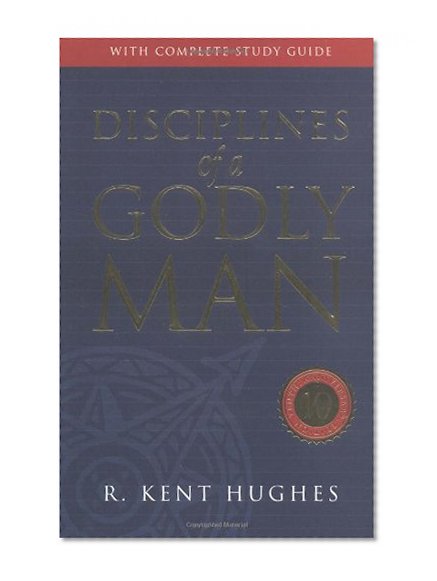 Book Cover Disciplines of a Godly Man (Revised Edition with Complete Study Guide)