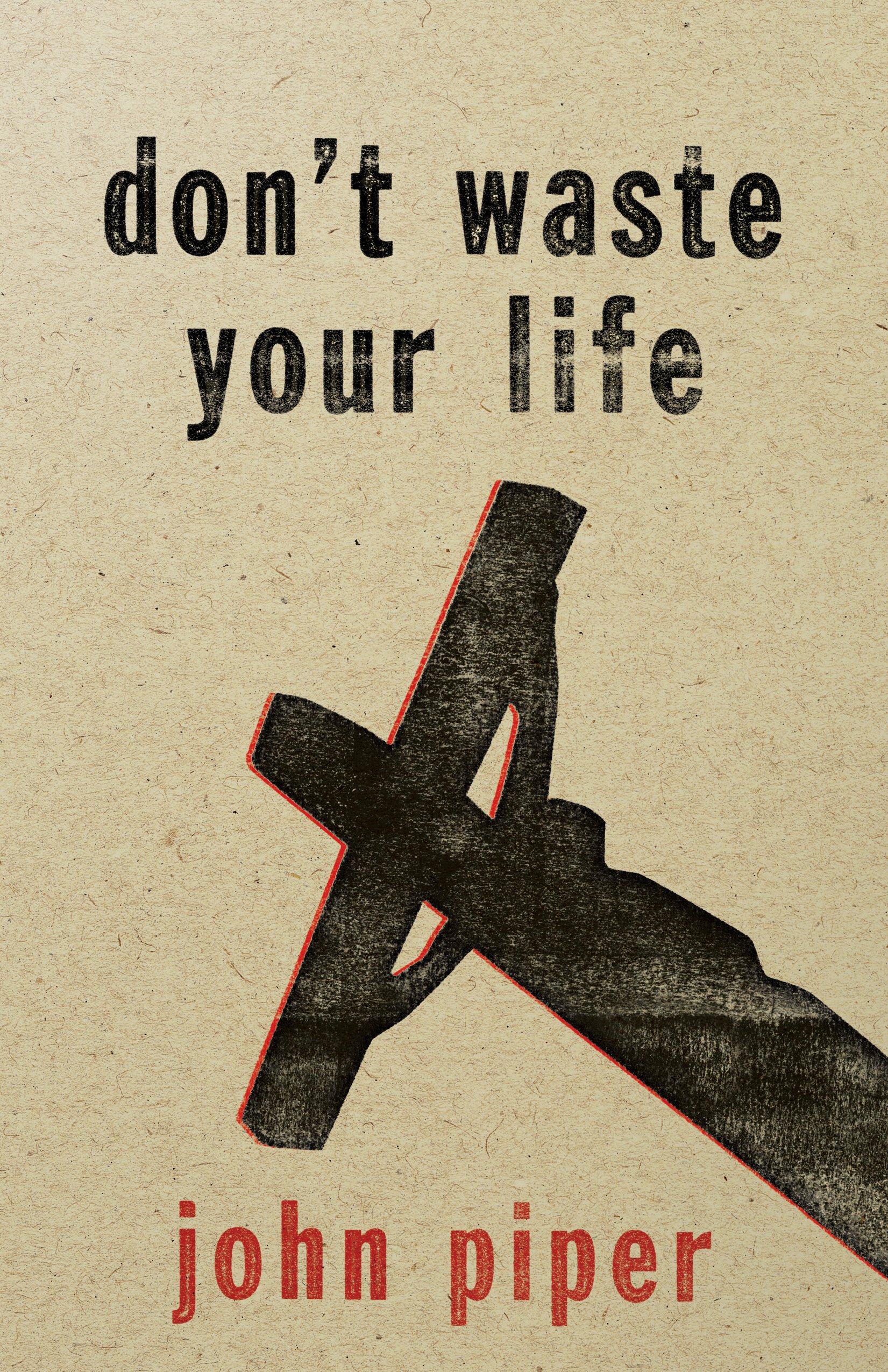 Book Cover Don't Waste Your Life