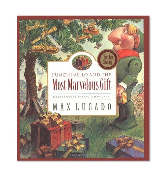 Book Cover Punchinello and the Most Marvelous Gift (New Stories and Products in Max Lucado's)