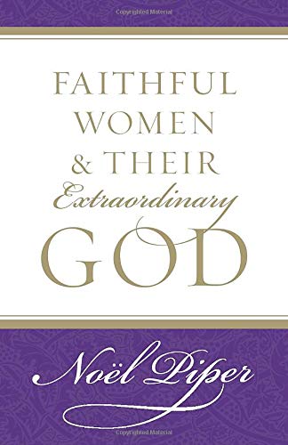 Book Cover Faithful Women and Their Extraordinary God