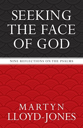 Book Cover Seeking the Face of God: Nine Reflections on the Psalms