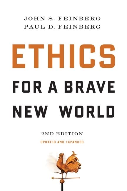 Book Cover Ethics for a Brave New World, Second Edition (Updated and Expanded)