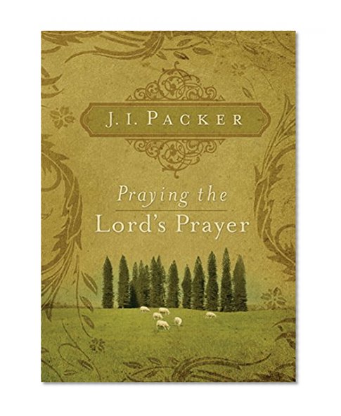 Book Cover Praying the Lord's Prayer