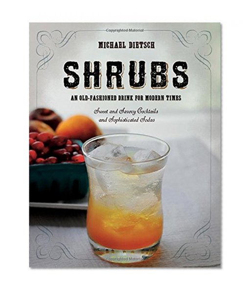 Book Cover Shrubs: An Old Fashioned Drink for Modern Times